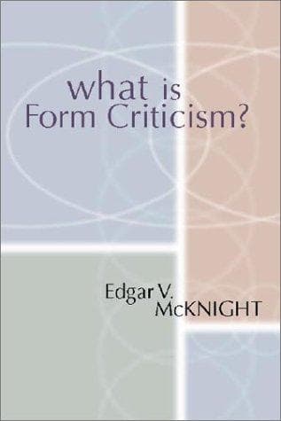 Tapa de What is form criticism?