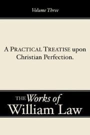 Tapa de A Practical Treatise Upone Christian Perfection (Works of William Law)