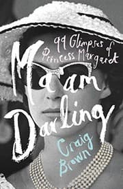 Tapa de Ma'am Darling: 99 Glimpses of Princess Margaret