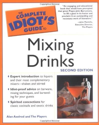 Tapa de The complete idiot's guide to mixing drinks