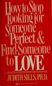 Tapa de How to stop looking for someone perfect and find someone to love