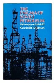 Tapa de The enigma of Soviet petroleum