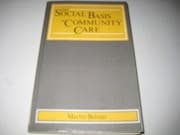 Tapa de The social basis of community care