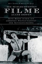 Tapa de Die schlechtesten Filme aller Zeiten.
