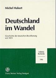 Tapa de Deutschland im Wandel. Geschichte der deutschen Bevolkerung seit 1815. (Vierteljahrschrift Fur Sozial- Und Wirtschaftsgeschichte - Beihefte (Vswg-b)) (German Edition)