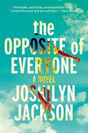 Tapa de The Opposite of Everyone: A Novel