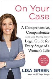 Tapa de On Your Case: A Comprehensive, Compassionate (and Only Slightly Bossy) Legal Guide for Every Stage of a Woman's Life