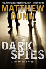 Tapa de Dark Spies: A Will Cochrane Novel (Spycatcher Novels)
