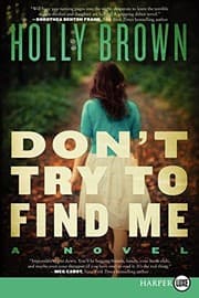 Tapa de Don't Try To Find Me: A Novel