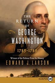 Tapa de The Return of George Washington: 1783-1789
