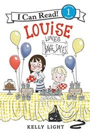 Tapa de Louise Loves Bake Sales (I Can Read Level 1)