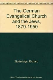 Tapa de The German Evangelical Church and the Jews, 1879-1950