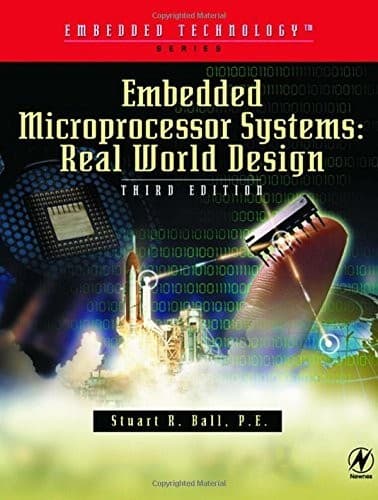 Tapa de Embedded Microprocessor Systems: Real World Design (Embedded Technology)