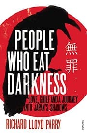 Tapa de People Who Eat Darkness: Love, Grief and a Journey into Japan's Shadows