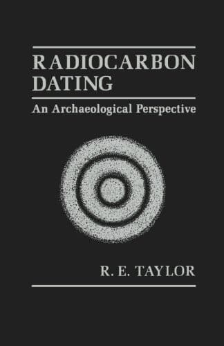 Tapa de Radiocarbon Dating an Archaeological Perspective