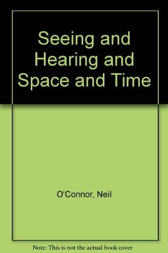 Tapa de Seeing and hearing and space and time
