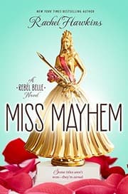 Tapa de Miss Mayhem: A Rebel Belle Novel