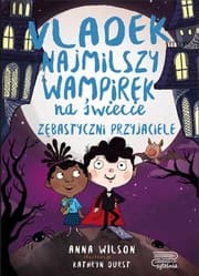 Tapa de Vladek - najmilszy wampirek na świecie. Zębastyczni przyjaciele
