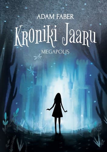 Tapa de Kroniki Jaaru. Megapolis