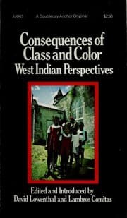 Tapa de Consequences of class and color: West Indian perspectives
