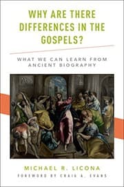 Tapa de Why Are There Differences in the Gospels?: What We Can Learn from Ancient Biography