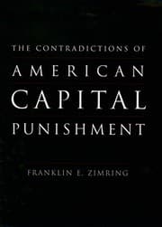 Tapa de The Contradictions of American Capital Punishment (Studies in Crime and Public Policy)