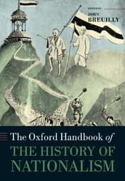 Tapa de The Oxford Handbook of the History of Nationalism (Oxford Handbooks)