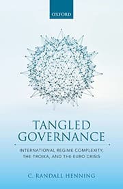 Tapa de Tangled Governance: International Regime Complexity, the Troika, and the Euro Crisis