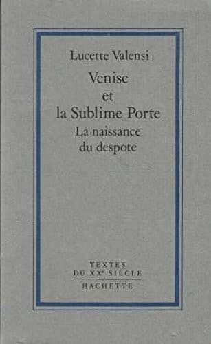 Tapa de Venise et la sublime porte