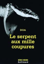 Tapa de Le serpent aux mille coupures (French Edition)
