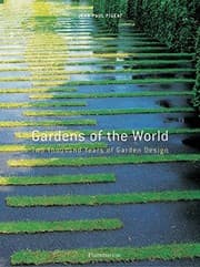 Tapa de Gardens of the World: Two Thousand Years of Garden Design