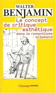 Tapa de Le concept de critique esthétique dans le romantisme allemand