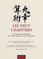 Tapa de Les neuf chapîtres : Le classique mathématique de la Chine ancienne et ses commentaires