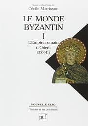 Tapa de Le Monde Byzantin : Tome 1, L'Empire romain d'Orient 330-641