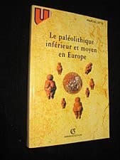 Tapa de Le paléolithique inférieur et moyen en Europe