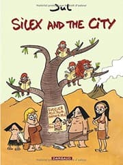 Tapa de Silex and the city, Tome 1 : (Avant notre ère)