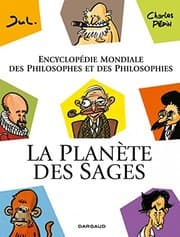 Tapa de La Planète des sages T1 - Encyclopédie mondiale des philosophes et des philosophies