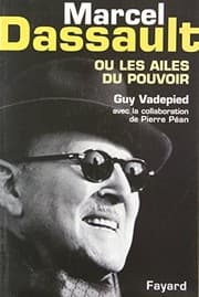 Tapa de Marcel Dassault ou Les ailes du pouvoir