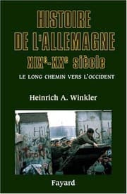 Tapa de Histoire de l'Allemagne XIXe-XXe siècle : Le long chemin vers l'Occident
