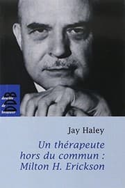 Tapa de Un thérapeute hors du commun : Milton H. Erickson