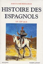 Tapa de Histoire des Espagnols, VIe-XXe siècle