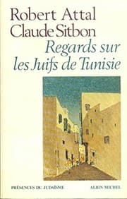 Tapa de Regards sur les juifs de Tunisie (Présences du judaìsme) (French Edition)