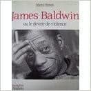 Tapa de James Baldwin, ou, Le devoir de violence