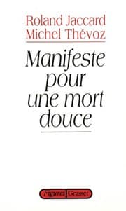 Tapa de Manifeste pour une mort douce (Figures) (French Edition)
