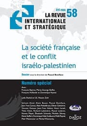 Tapa de La revue internationale et stratégique, N° 58, été 2005 : La société française et le conflit israélo-palestinien