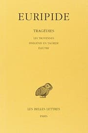 Tapa de Tragédies: Tome IV : Les Troyennes. - Iphigénie en Tauride. - Electre. (Collection Des Universites de France Serie Grecque) (French Edition)
