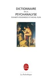 Tapa de Dictionnaire de La Psychanalyse (La Pochotheque) (French Edition)