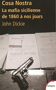 Tapa de Cosa Nostra : La mafia sicilienne de 1860 à nos jours