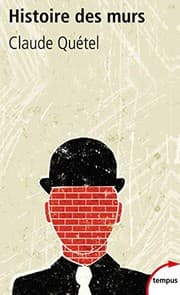 Tapa de Histoire des murs : Une autre histoire des hommes