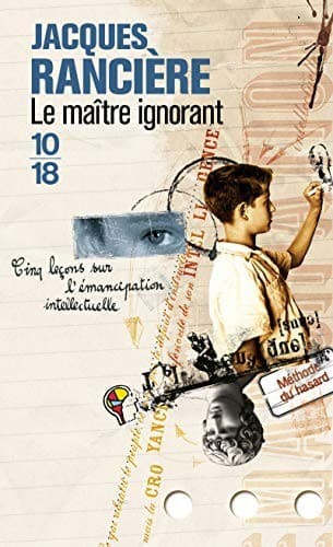 Tapa de Le maître ignorant : Cinq leçons sur l'émancipation intellectuelle